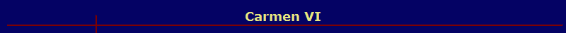Carmen VI