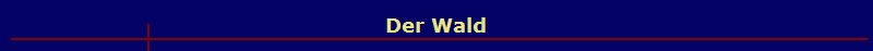 Der Wald