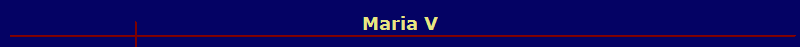 Maria V