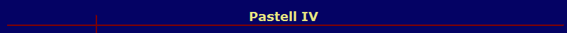 Pastell IV
